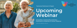 Innovation, Community and Care – Parkinson’s Initiatives in Action Webinar